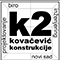 K2 - KOVAČEVIĆ KONSTRUKCIJE