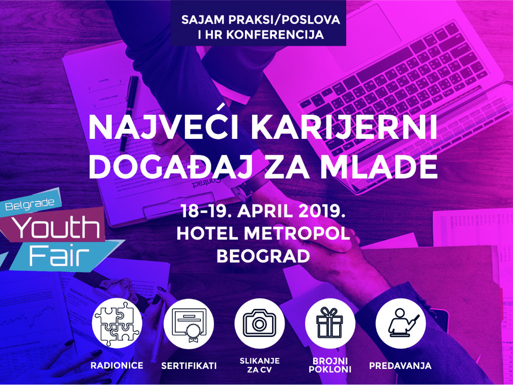 Belgrade Youth Fair 2019 u hotelu Metropol Palace 18. i 19. aprila - Šansa za povezivanje sa velikim kompanijama