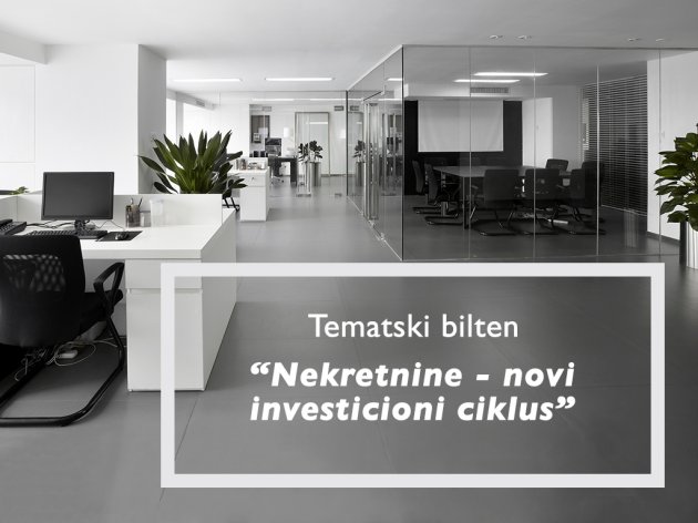 "Real estate - new investment cycle" - We are presenting you new Topic-focused eKapija's newsletter 