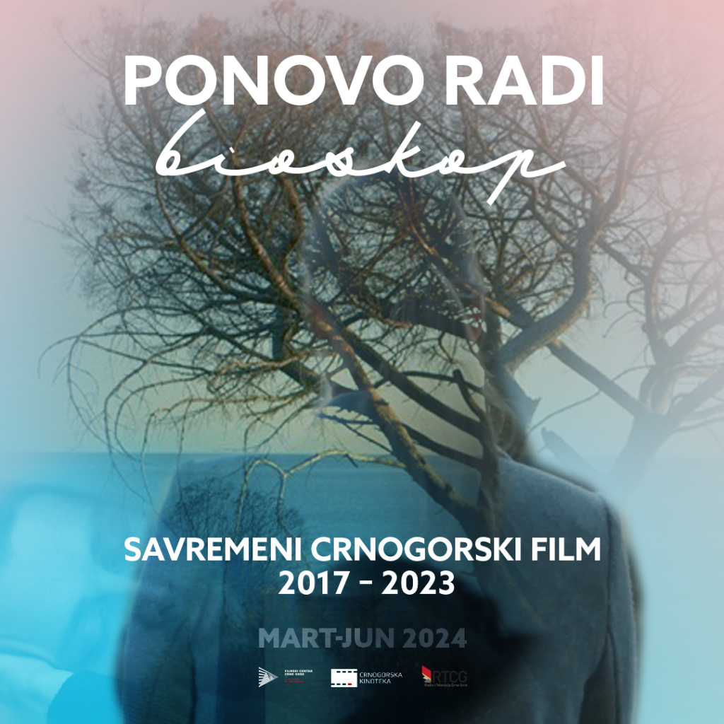 "Ponovo radi bioskop: Savremeni crnogorski film 2017-2023" na programu od marta do juna