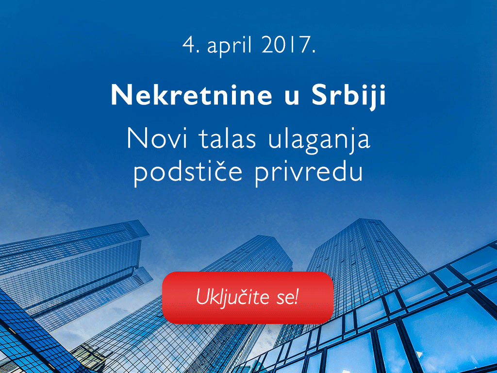 Novi projekti, analiza tržišta, građevinski materijali - Tematski bilten Nekretnine u Srbiji stiže 4. aprila